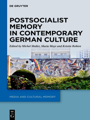 cover image of Postsocialist Memory in Contemporary German Culture